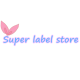 Super label store