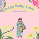 BABY BABY LOVE