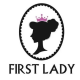 FIRST* LADYD