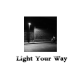 Light Your Way