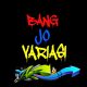 BANG JO VARIASI