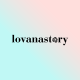 LOVANASTORY