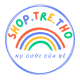 Shop Trẻ Thơ - Đồ Chơi Cho Bé