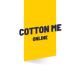 COTTON ME