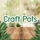 Craft Pots