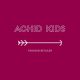 Achid Kids