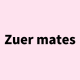 Zuer mates