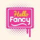 Real Hello Fancy