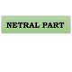 NETRAL PART