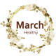 March healthy