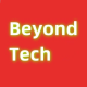 Beyond Tech