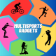 MULTISPORTS GADGETS