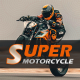 SUPER MOTORCYCLE