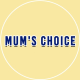 mum's choice