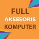 Full Aksesoris Komputer