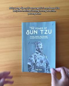 Buku Motivasi The Power Of Sun Tzu Prinsip Taktik dan Strategi Menjadi Seorang Pemenang by Kai Tan - Jendela