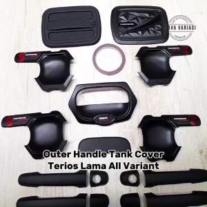 Paket Outer Cover Door Handle Tank Cover Mobil New Terios 2007 - 2017 All Variant